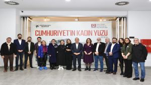 TÜRKİYE’NİN MODERNLEŞME TARİHİNİN İZDÜŞÜMÜ “CUMHURİYET’İN KADIN YÜZÜ” SERGİSİ’NDE