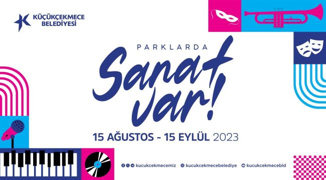 KÜÇÜKÇEKMECENİN PARKLARINDA SANAT VAR!