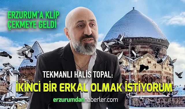 Ünlü Sanatçı Halis Topal, Memleketine ‘’Erzurum’’ Albümü Yaptı...