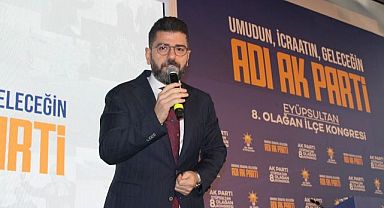AK Parti Eyüpsultan İlçe Başkanlığı’nın 8. Olağan Kongresi Gerçekleşti...
