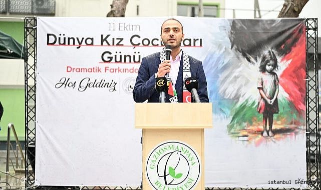 DÜNYA KIZ ÇOCUKLARI GÜNÜ’NDE GAZZE’DEKİ ÇOCUKLAR UNUTULMADI...