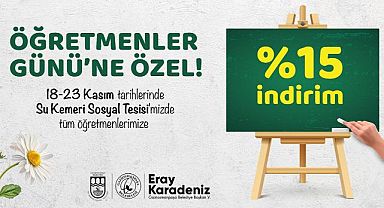SU KEMERİ SOSYAL TESİSİ’NDE ÖĞRETMENLERE 24 KASIM İNDİRİMİ...