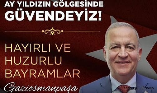 Gaziosmanpaşa AK Parti İlçe Başkanı İsmail Ergüneş, Ramazan Bayramını Kutladı…