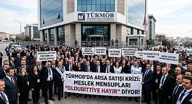 TÜRMOB’da Arsa Satışı Krizi: Meslek Mensupları “Oldubittiye Hayır” Diyor!..