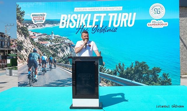 ARNAVUTKÖY’DE PEDALLAR SAĞLIKLI YAŞAM İÇİN DÖNDÜ...