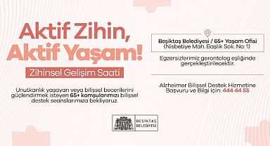 BEŞİKTAŞ BELEDİYESİ’NDEN 65+ KOMŞULARA YÖNELİK BİLİŞSEL DESTEK HİZMETİ...