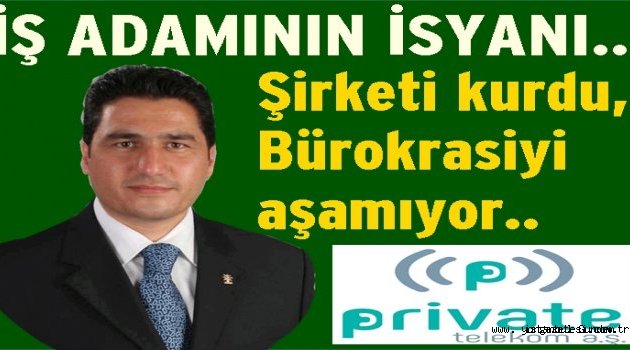 Şirketini kurdu ama 7 aydır bekliyor!