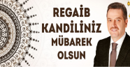 Başkan Usta’dan Regaib Kandili Mesajı